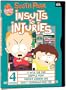 South Park - Insults to Injuries