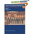 Japan's International Relations: Politics, Economics and Security (Sheffield Centre for Japanese Studies Routledge) by  Hugo Dobson and Hugo Dobson