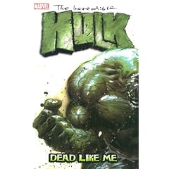 Incredible Hulk: Dead Like Me v. 7