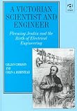 Review Ashgate Publishing  / A Victorian Scientist and Engineer: Fleeming Jenkin and the Birth of Electrical Engineering