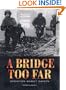 A Bridge Too Far - Operation Market Garden (Trade Editions)