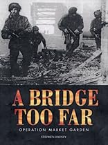 A Bridge Too Far: Operation Market Garden (Osprey military)