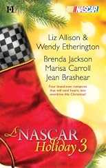 A NASCAR Holiday 3: Have A Beachy Little Christmas\Winning The Race\All They Want For Christmas\A Family For Christmas
