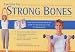 Exercise for Strong Bones: A Step-by-step Program to Prevent Osteoporosis and Stay Fit and Active for Life