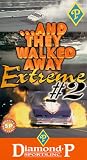 Review   / And They Walked Away Extreme II