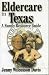 Book Eldercare in Texas: A Family Resource Guide