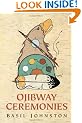 Ojibway Ceremonies