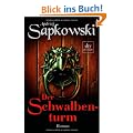 Der Schwalbenturm: Roman