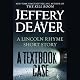 A Textbook Case: A Lincoln Rhyme Story