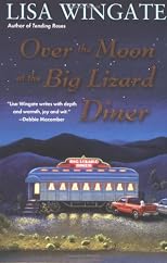 Over the Moon at the Big Lizard Diner