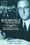 Roosevelt and the Holocaust: How FDR Saved the Jews and Brought Hope to a Nation