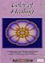 COLOR OF HEALING- COLOR THERAPY