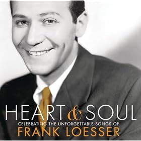 Heart & Soul: Celebrating The Unforgettable Songs Of Frank Loesser [+Digital Booklet]