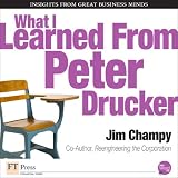 What I Learned from Peter Drucker