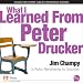 What I Learned from Peter Drucker