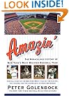 Amazin': The Miraculous History of New York's Most Beloved Baseball Team