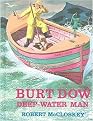 Burt Dow Deep-Water Man (Reinforced Hardcover)
