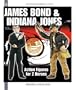Indiana Jones and James Bond: Action Figures for 2 Heroes