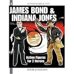 12 INCH INDIANA JONES AND JAMES BOND: Action Figures for 2 Heroes (Action Figures & Toys) book cover