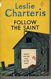 Follow the Saint