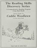 Study Guide to Caddie Woodlawn (The reading skills discovery series)
