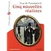 Cinq nouvelles r�alistes