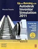Up & Running With Autodesk Inventor Simu: A Step-by-Step Guide to Engineering Design Solutions