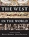 The West in the World, Volume I: To 1715