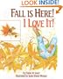 Fall is Here! I Love It!