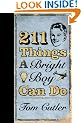 211 Things a Bright Boy Can Do