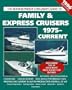 Family & Express Cruisers, 1975-Current: The McKnew/Parker Consumer's Guide, 1996