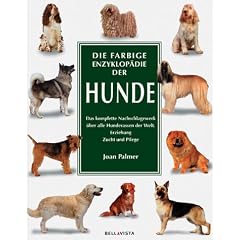 Die farbige Enzyklop�die der Hunde