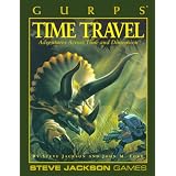 GURPS Time Travel: Adventures Across Time and Dimension (GURPS: Generic Universal Role Playing System) ~ Steve Jackson