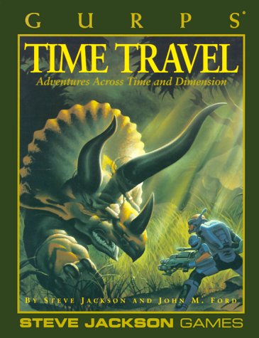 Cover image : GURPS Time Travel: Adventures Across Time and Dimension (GURPS: Generic Universal Role Playing System)