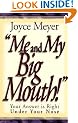 ME and My Big Mouth: Your Answer is Right under Your Nose