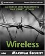 Maximum Wireless Security