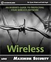 Maximum Wireless Security by Cyrus Peikari and Seth Fogie