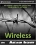Maximum Wireless Security