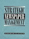 Strategic Newspaper Management