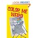 Color Me Weird