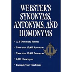 Webster's Synonyms, Antonyms, and Homonyms