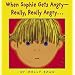 When Sophie Gets Angry: Really, Really Angry... (Caldecott Honor Book)