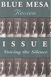  : Blue Mesa Review #12: Voicing the Silence (Blue Mesa Review, 12)