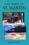 Day Trips St. Martin
