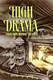 High Drama: Colorado's Historic Theatres