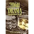 High Drama: Colorado's Historic Theatres by Beth R. Barrett and Daniel Barrett