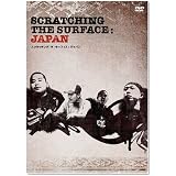 Scratching The Surface: Japan [DVD]