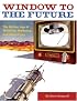 Window to the Future: The Golden Age of Television Marketing and Advertising