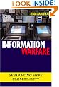 Information Warfare: Separating Hype from Reality (Issues in Twenty-first Century Warfare)