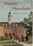 Americas Historylands, Touring Our Landmarks of Liberty, The Companion Volume to Americas Wonderlands
